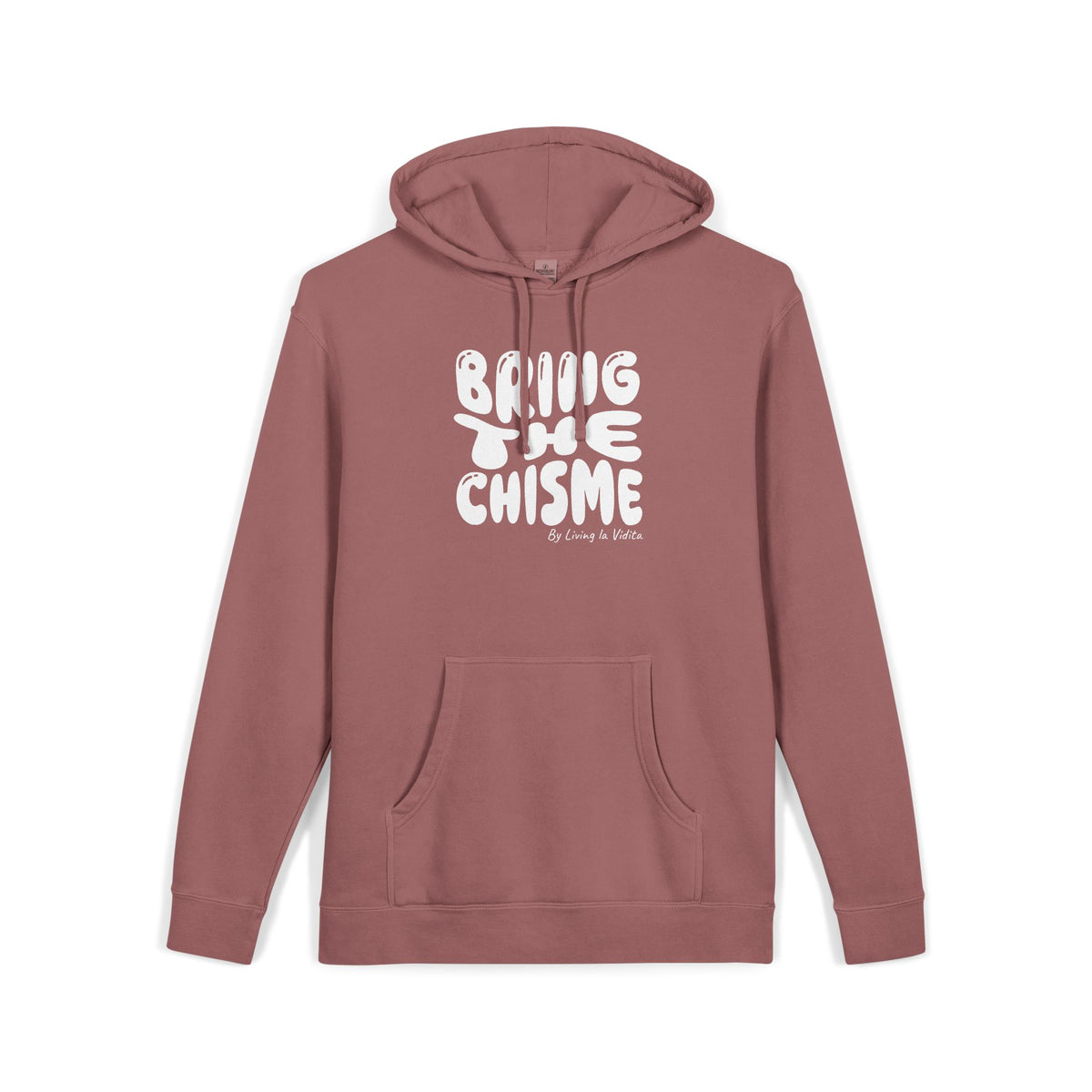 Bring the Chisme Hoodie — Vintage LLV Living la Vidita