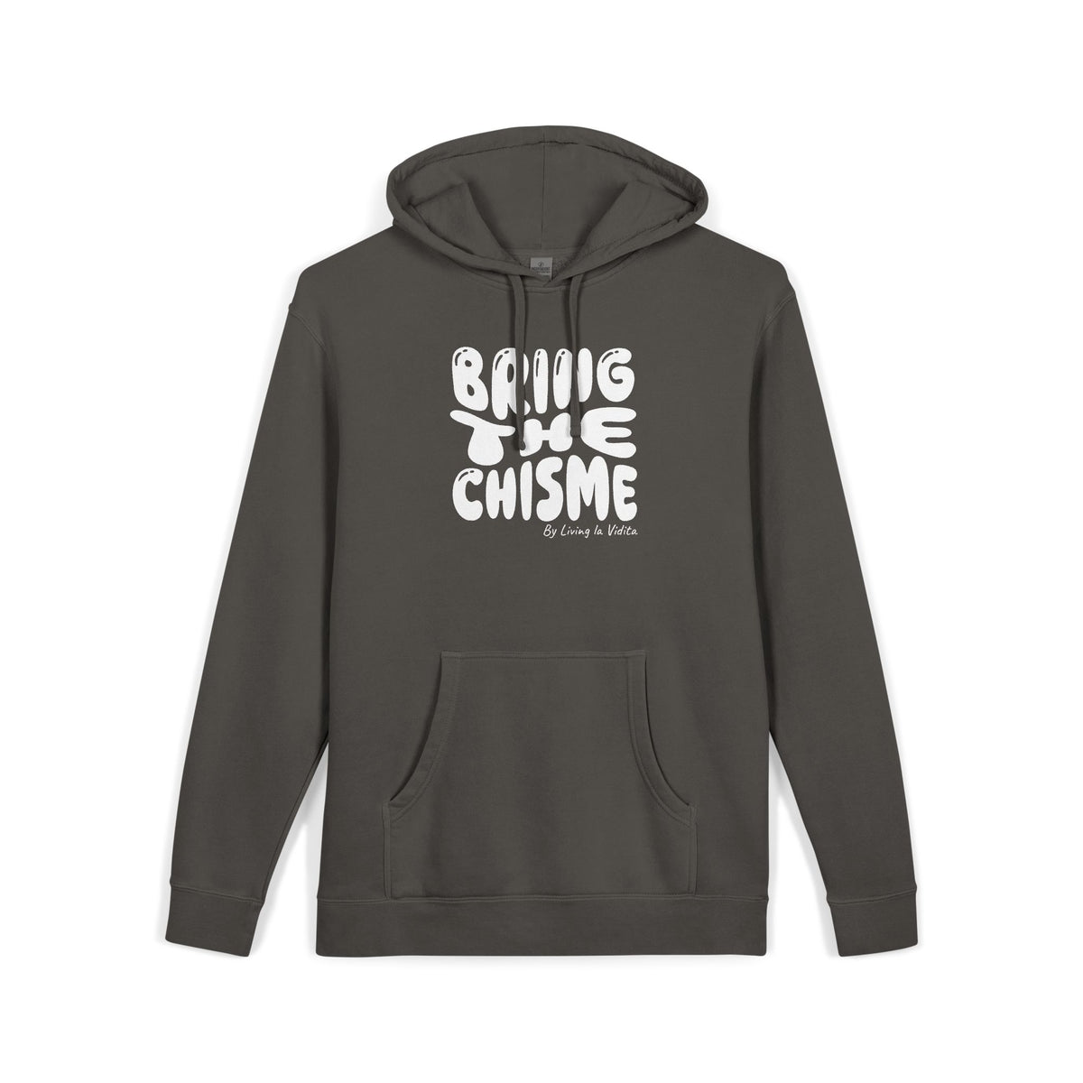 Bring the Chisme Hoodie — Vintage LLV Living la Vidita