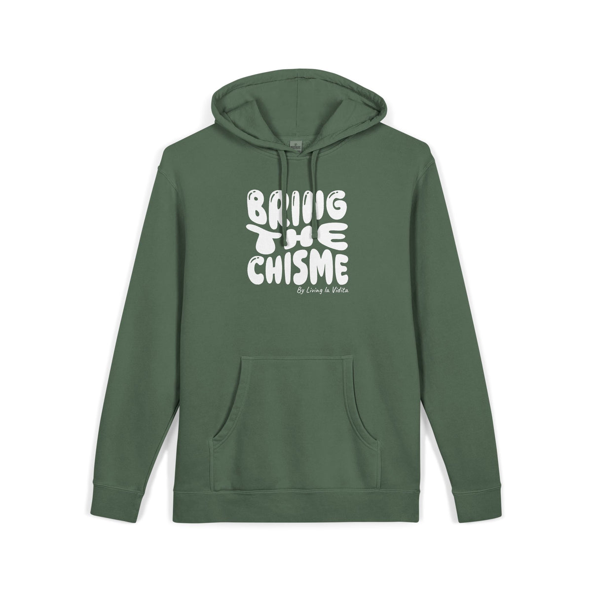Bring the Chisme Hoodie — Vintage LLV Living la Vidita