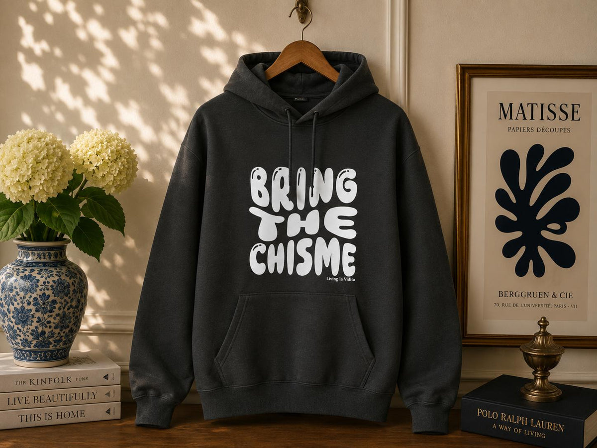 Bring The Chisme Hoodie — Funny Spanish Gossip Graphic Pullover
