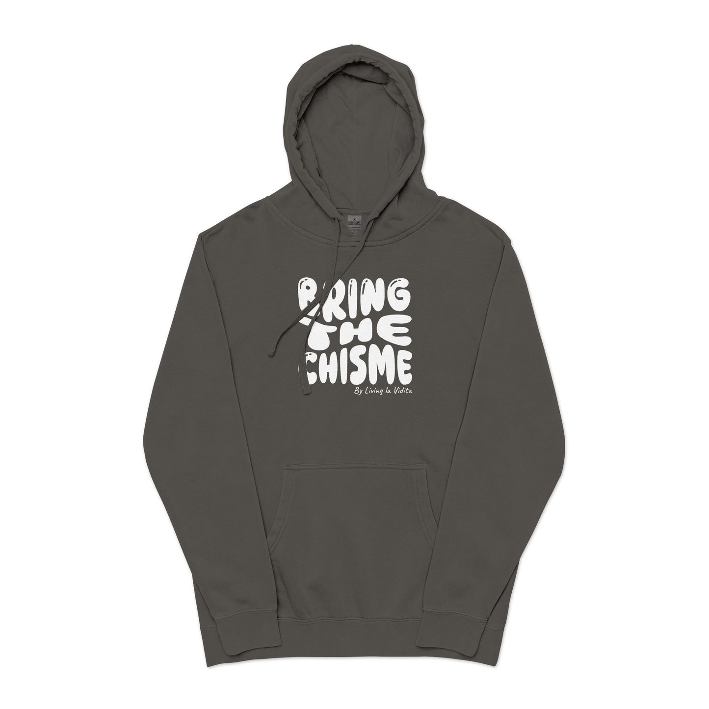 Bring the Chisme Hoodie — Vintage Pigment-Dyed Graphic Hoodie
