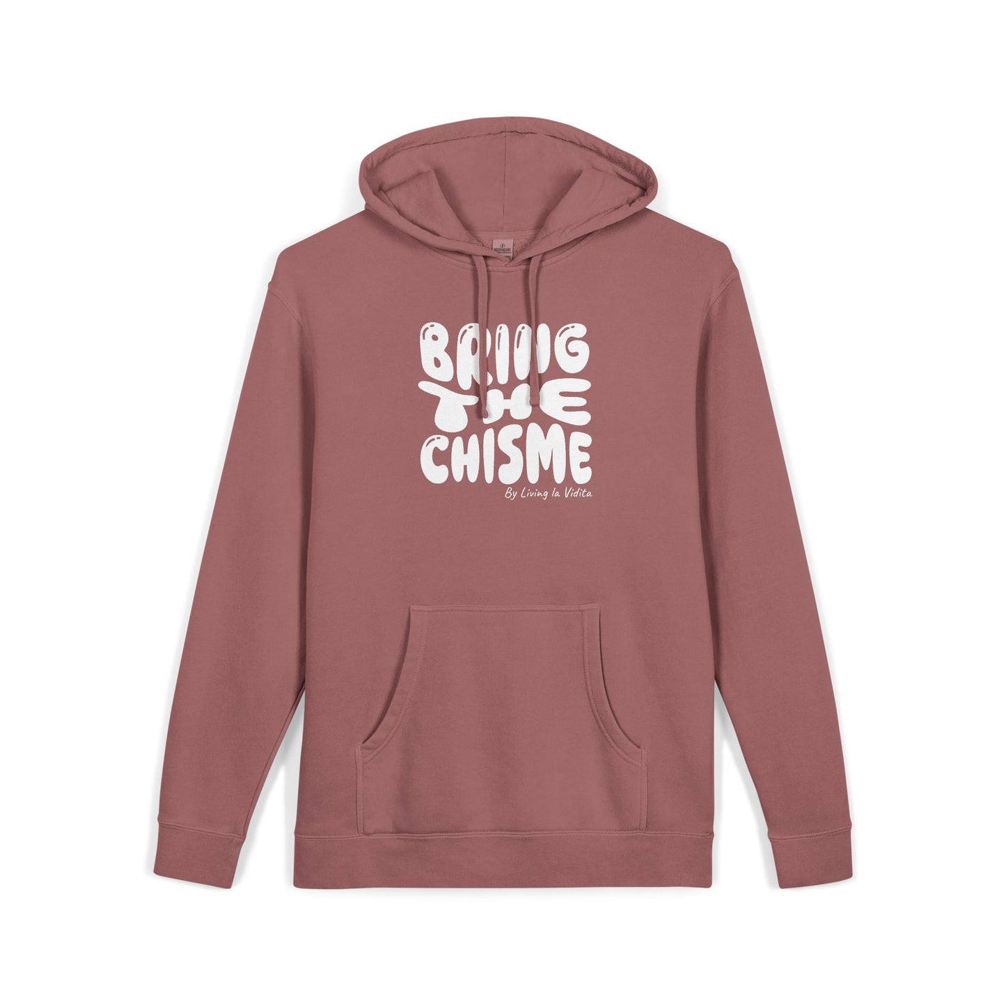 Bring the Chisme Hoodie — Vintage Pigment-Dyed Graphic Hoodie
