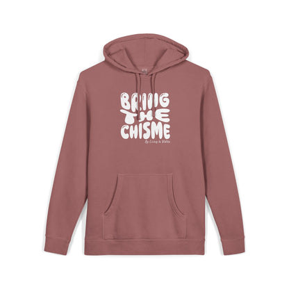 Bring the Chisme Hoodie — Vintage Pigment-Dyed Graphic Hoodie
