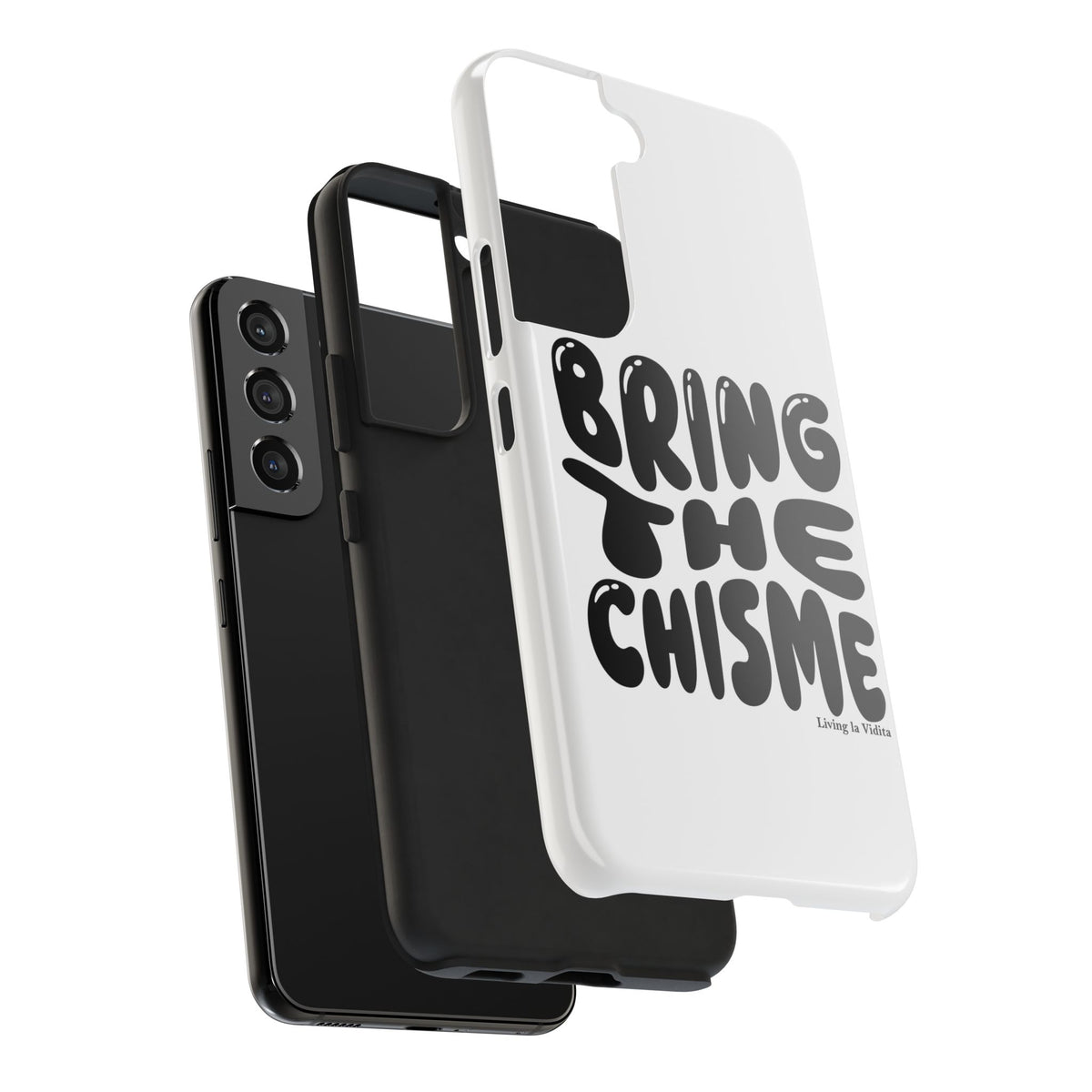 Bring The Chisme Phone Case