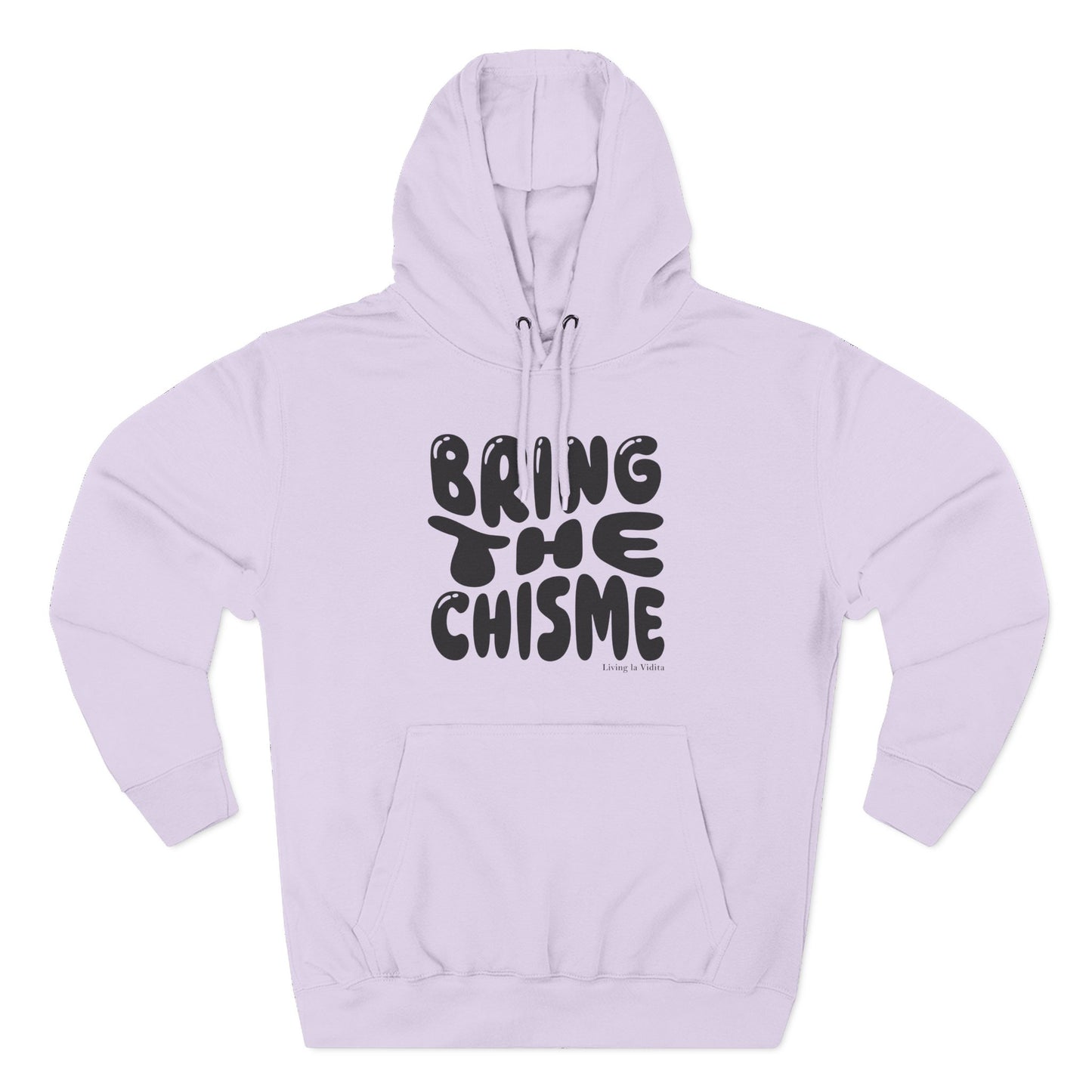 Bring The Chisme Hoodie — Funny Spanish Gossip Graphic Pullover