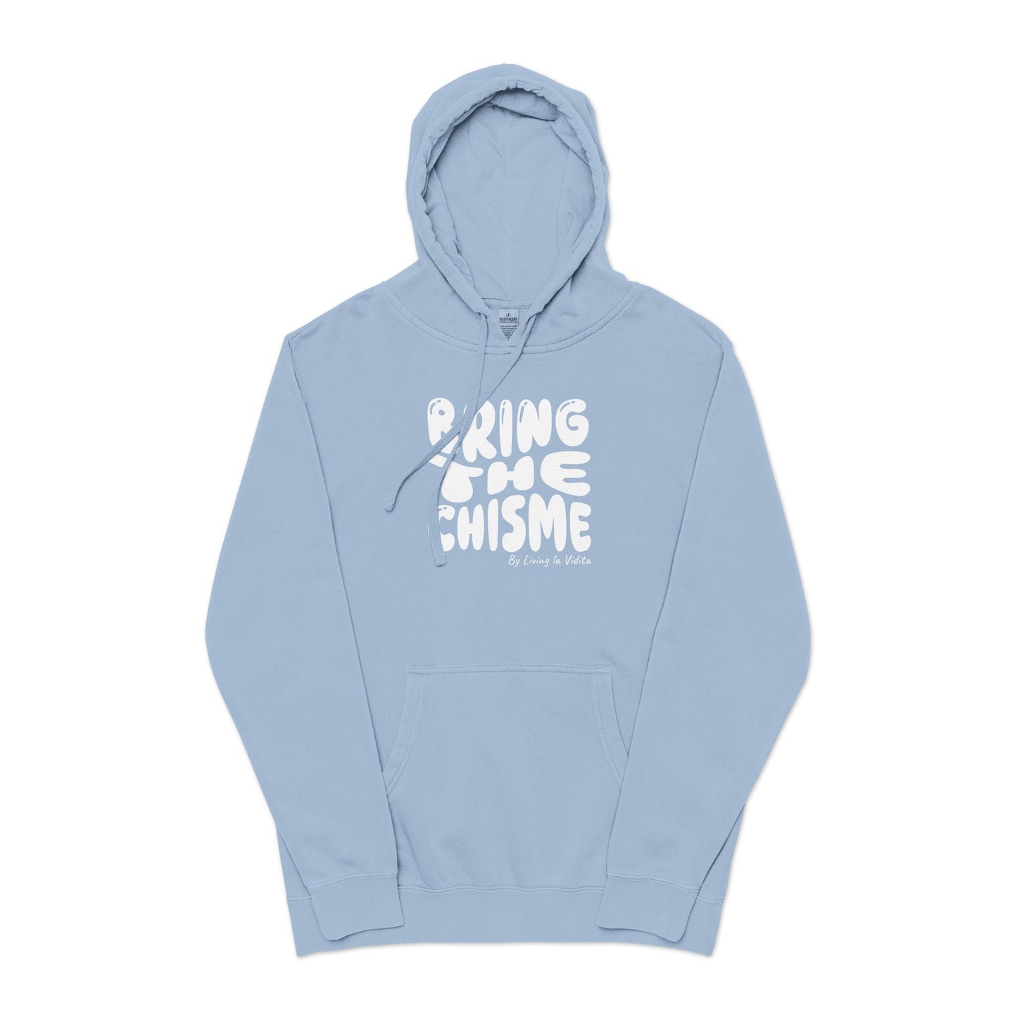 Bring the Chisme Hoodie — Vintage Pigment-Dyed Graphic Hoodie