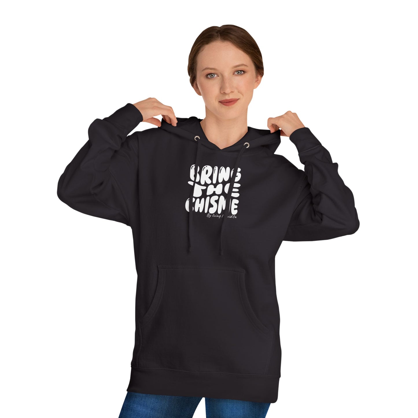 "Bring the Chisme" —  Hoodie Graphic Pullover