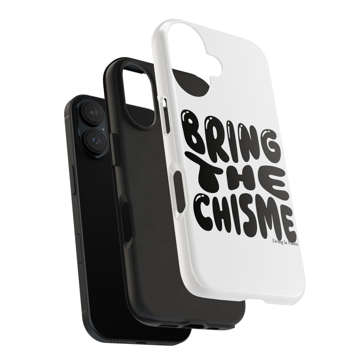 Bring The Chisme Phone Case