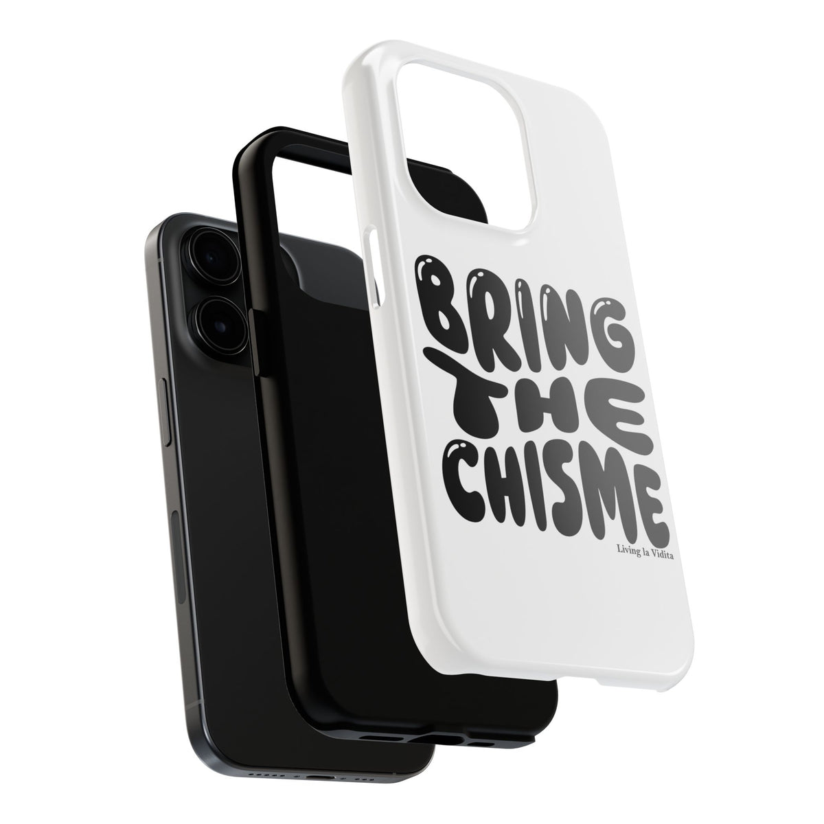 Bring The Chisme Phone Case