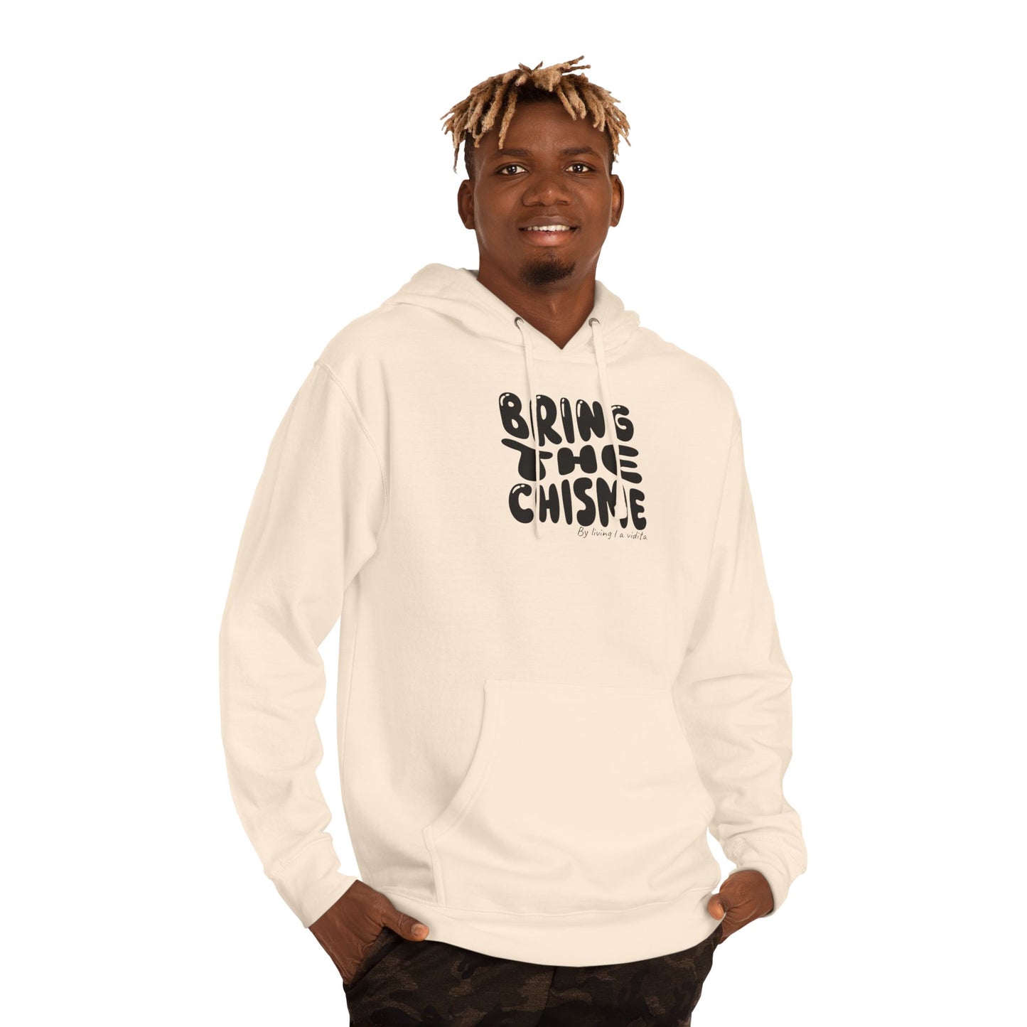 "Bring the Chisme" —  Hoodie Graphic Pullover
