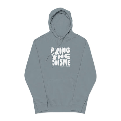 Bring the Chisme Hoodie — Vintage Pigment-Dyed Graphic Hoodie