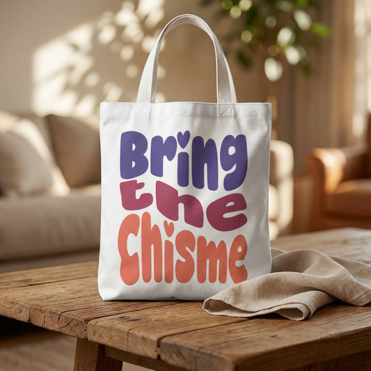 Colorful Chisme Tote Bag - Fun Eco-Friendly Shopper for Friends, Gifts, Beach, Parties, Everyday Use
