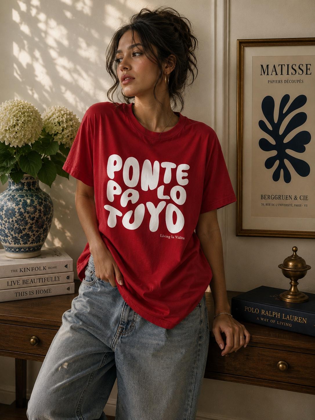 T-Shirt — 'Ponte Pa' Lo Tuyo' Bold Script Graphic Tee