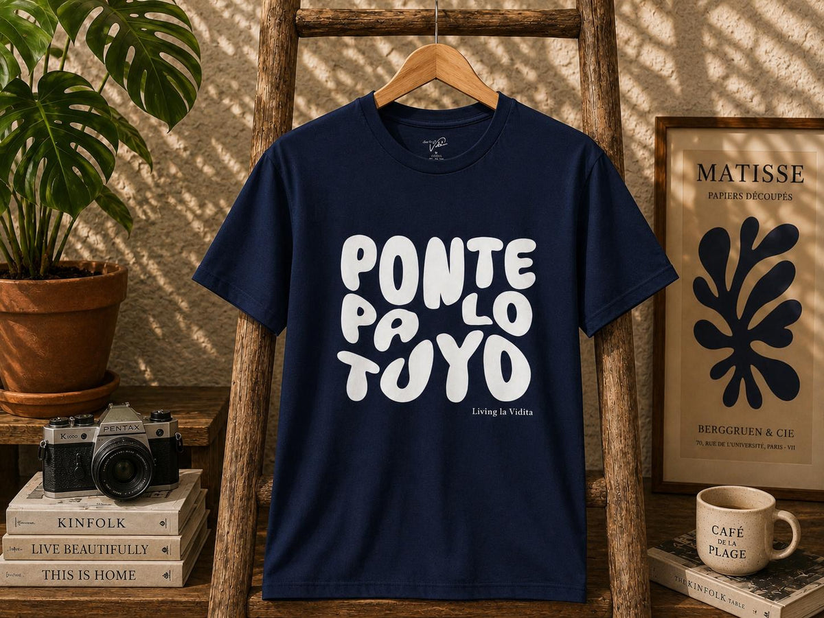 T-Shirt — 'Ponte Pa' Lo Tuyo' Bold Script Graphic Tee