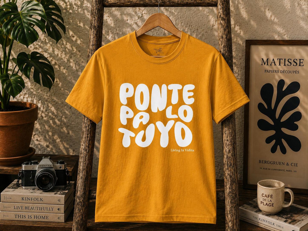 T-Shirt — 'Ponte Pa' Lo Tuyo' Bold Script Graphic Tee