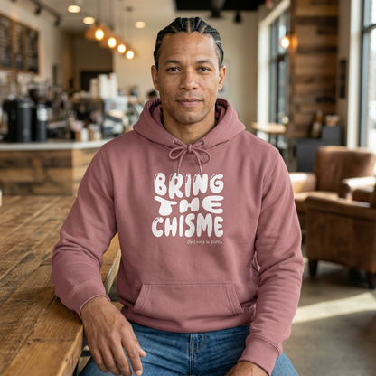Bring the Chisme Hoodie — Vintage Pigment-Dyed Graphic Hoodie