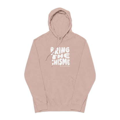 Bring the Chisme Hoodie — Vintage Pigment-Dyed Graphic Hoodie