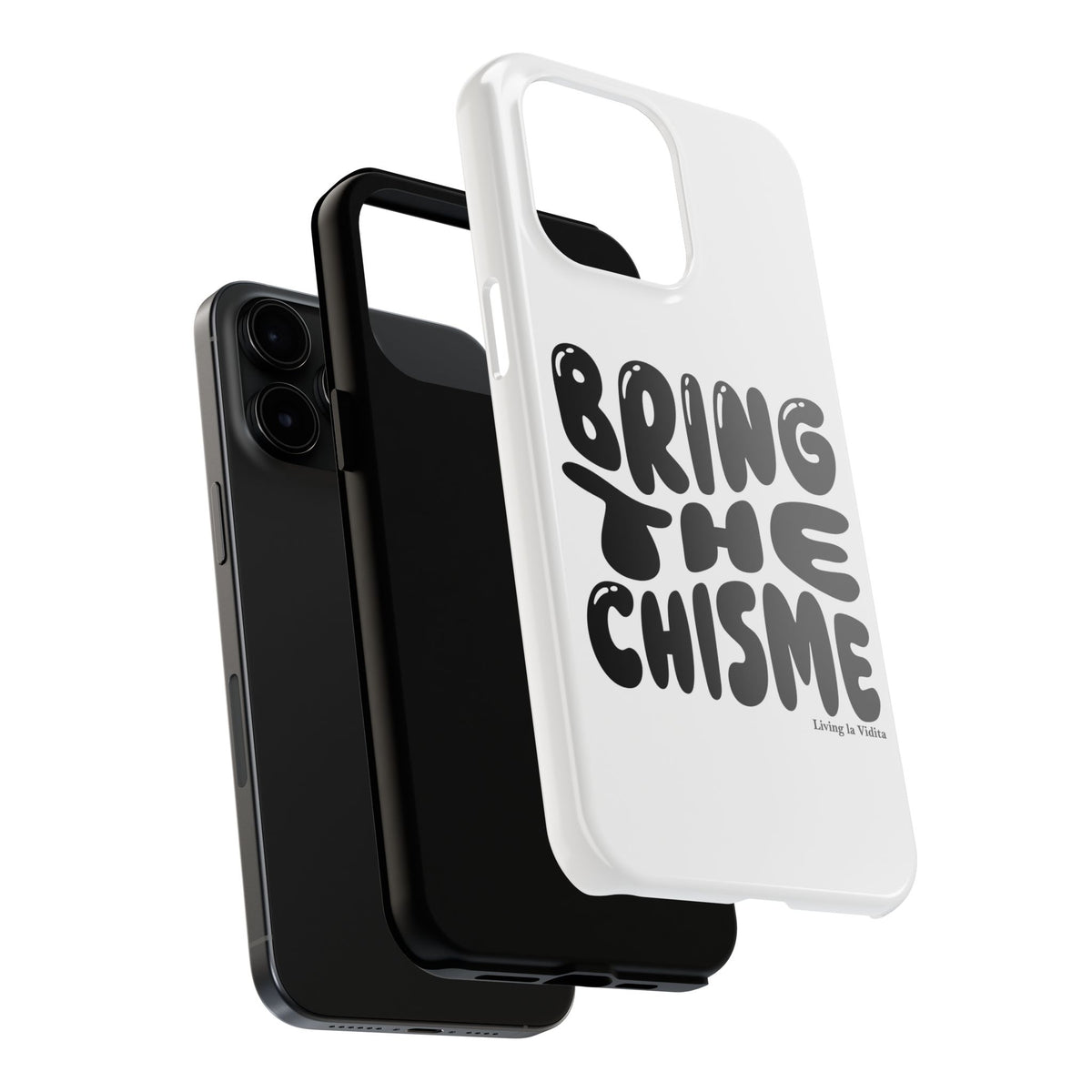 Bring The Chisme Phone Case