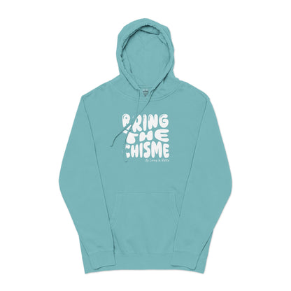 Bring the Chisme Hoodie — Vintage Pigment-Dyed Graphic Hoodie