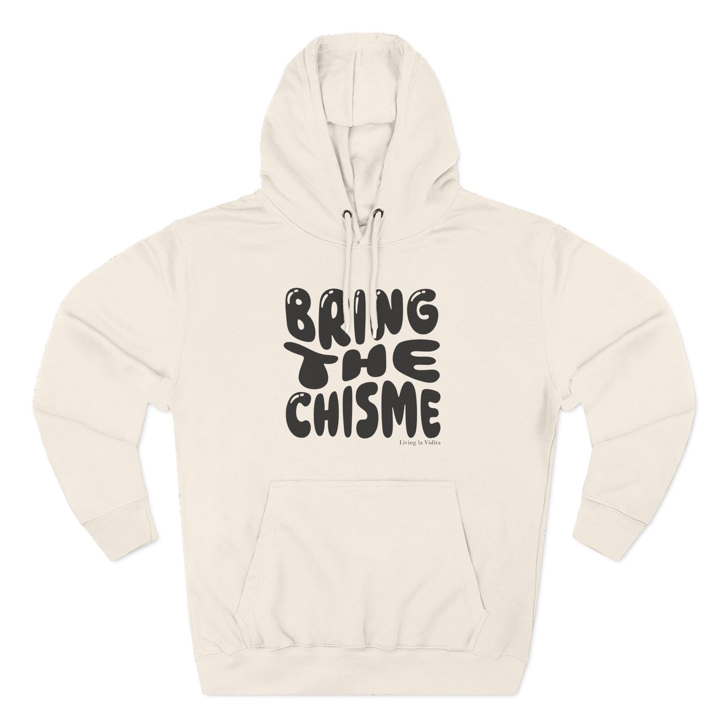 Bring The Chisme Hoodie — Funny Spanish Gossip Graphic Pullover