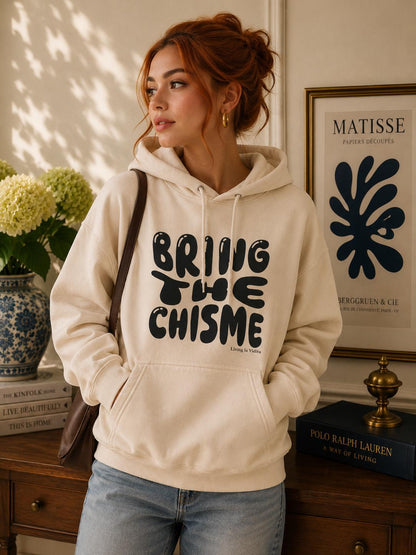 Bring The Chisme Hoodie — Funny Spanish Gossip Graphic Pullover