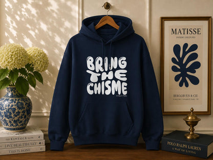 Bring The Chisme Hoodie — Funny Spanish Gossip Graphic Pullover