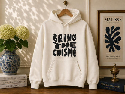 Bring The Chisme Hoodie — Funny Spanish Gossip Graphic Pullover