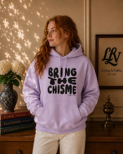 Bring The Chisme Hoodie — Funny Spanish Gossip Graphic Pullover