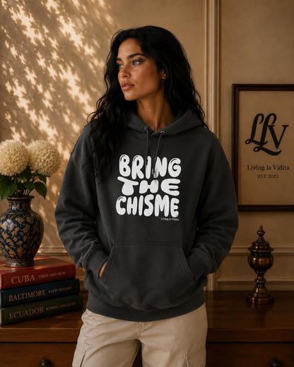 Bring The Chisme Hoodie — Funny Spanish Gossip Graphic Pullover