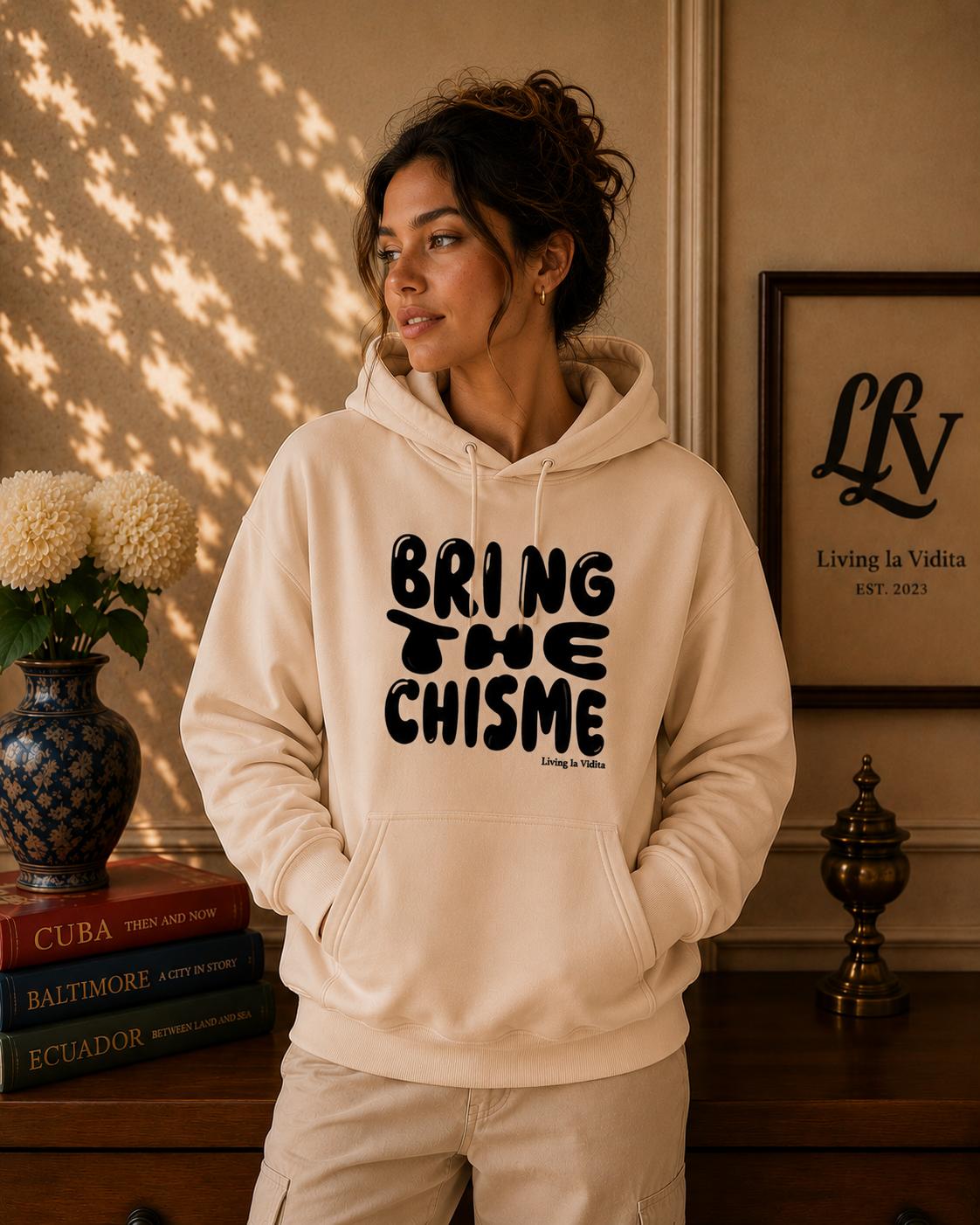 Bring The Chisme Hoodie — Funny Spanish Gossip Graphic Pullover