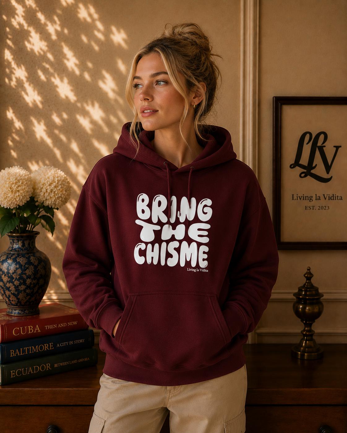 Bring The Chisme Hoodie — Funny Spanish Gossip Graphic Pullover