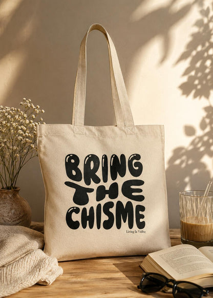 Chic Canvas Tote Bag - Bring the Chisme, Fashionable Grocery Bag, Beach Carry-All, Eco-Friendly Shopping Tote, Stylish Gift for Friends