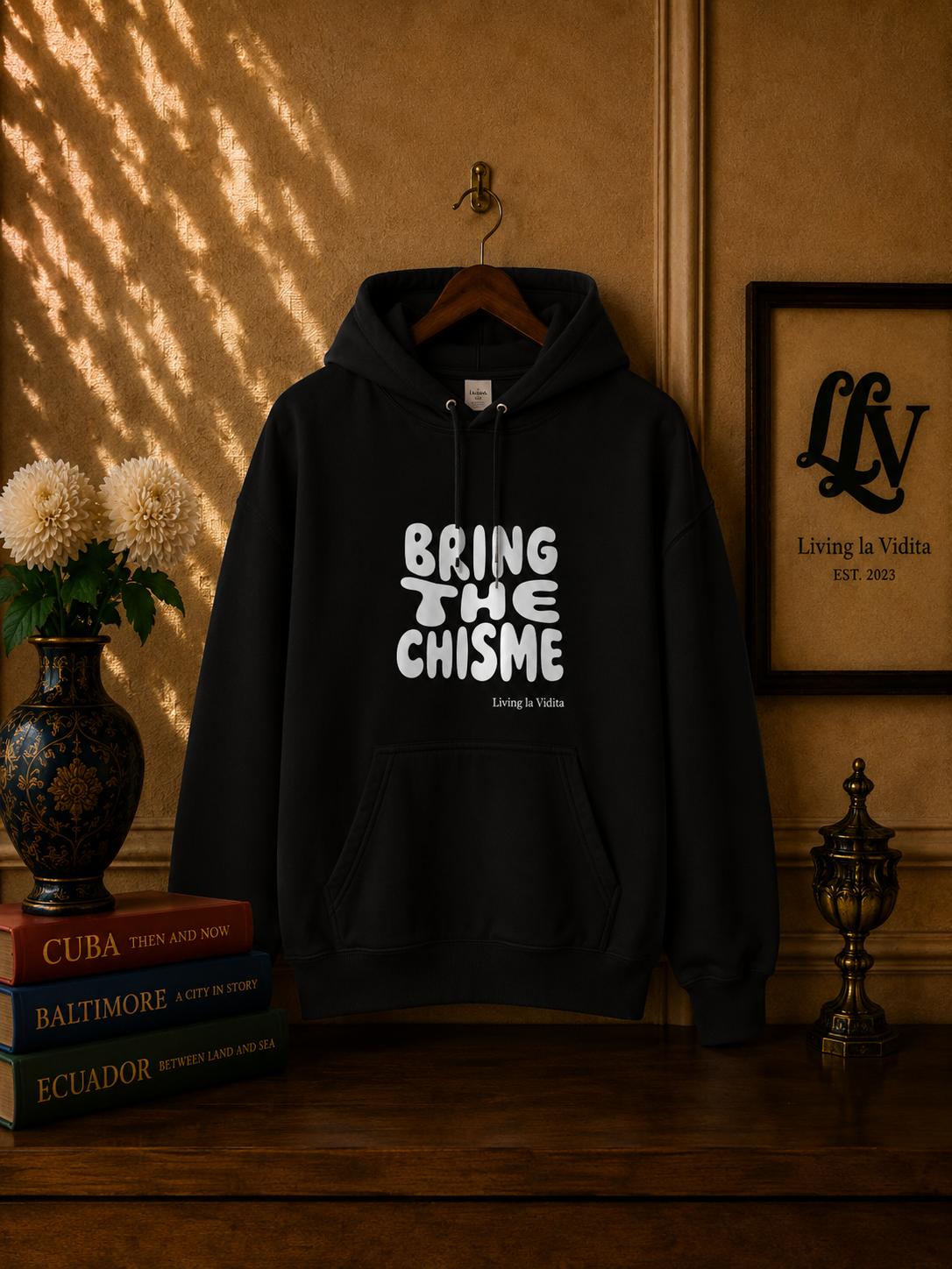 Bring The Chisme Hoodie — Funny Spanish Gossip Graphic Pullover