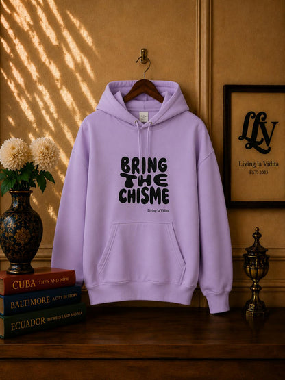 Bring The Chisme Hoodie — Funny Spanish Gossip Graphic Pullover