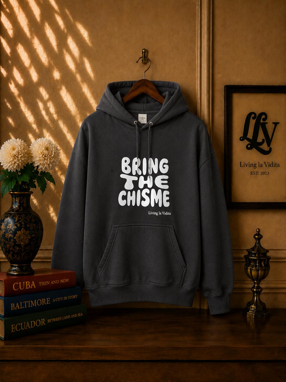Bring The Chisme Hoodie — Funny Spanish Gossip Graphic Pullover