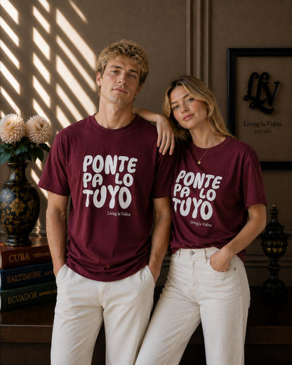 T-Shirt — 'Ponte Pa' Lo Tuyo' Bold Script Graphic Tee